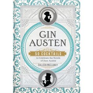 Gin Austen by Colleen Mullaney