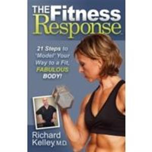 The Fitness Response by Richard Kelley