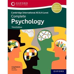 Cambridge International AS  A Level Complete Psychology by Craig RobertsSeth AlperSusan Bantu